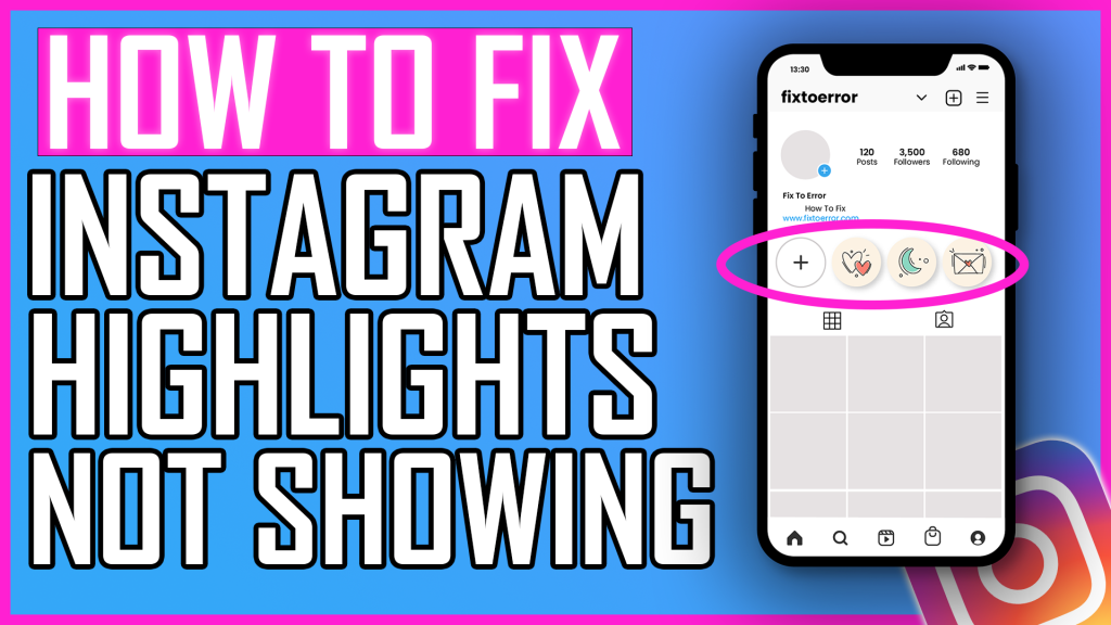 Instagram Highlights Not Showing