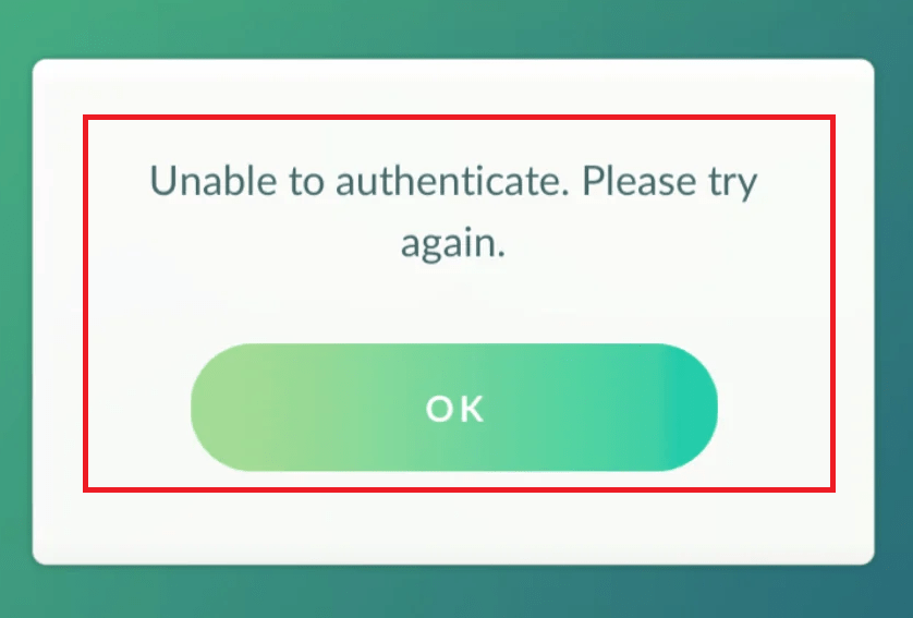 Pokemon Go Unable to Authenticate Error